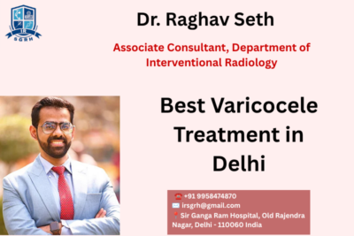 Varicocele Treatment in Delhi